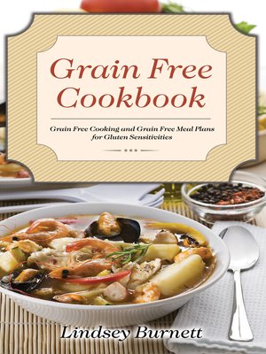 cover image of Grain Free Cookbook